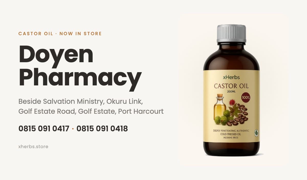 Where to Buy Castor Oil in Port Harcourt: Doyen Pharmacy, Golf Estate